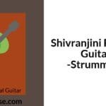 Shivranjini Raga on Guitar