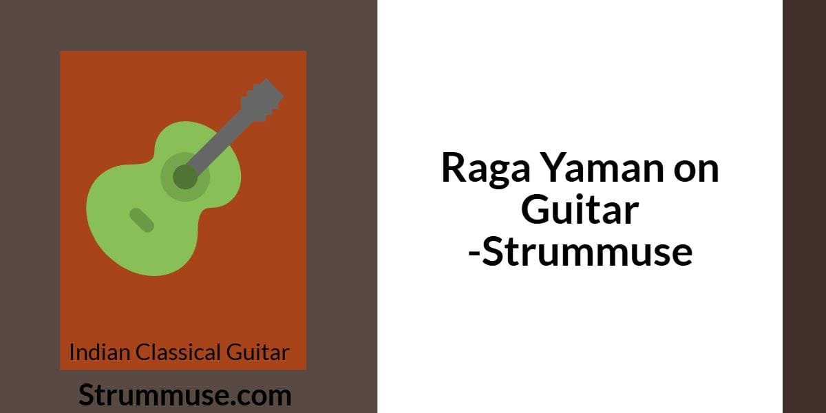 Raga Yaman on Guitar