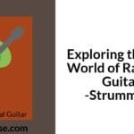 Exploring the Rich World of Ragas on Guitar