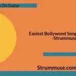 Easiest Bollywood Songs on Guitar