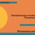 Old Hindi Songs on Guitar for Beginners