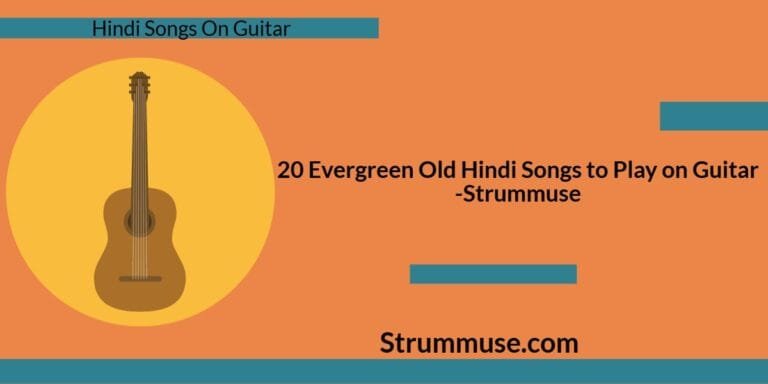 20 Evergreen Old Hindi Songs to Play on Guitar