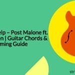 I Had Some Help- Guitar Chords & Strumming Guide