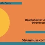 Raabta Guitar Chords
