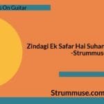 Zindagi Ek Safar Hai Suhana Guitar Chords