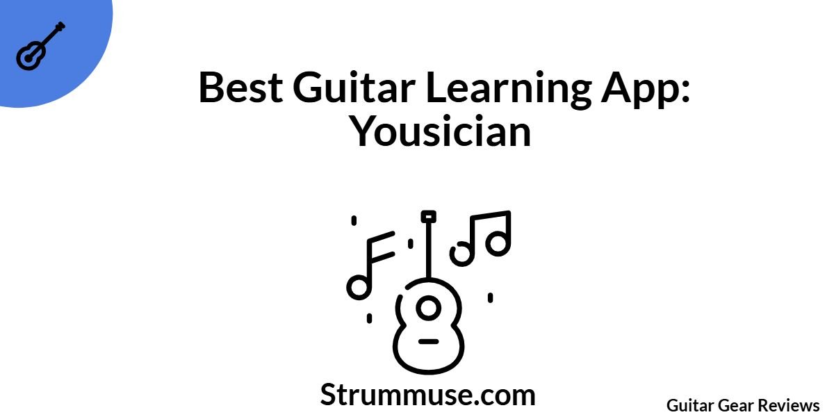 Best Guitar Learning App: Yousician with Smart Hardware Integration – Full Review