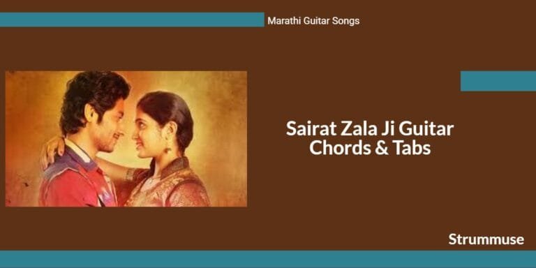 Sairat Zala Ji Guitar Chords & Tabs