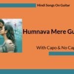 Humnava Mere Guitar Chords