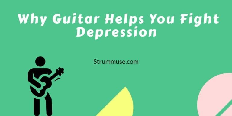 Why Guitar Helps You Fight Depression – A Soulful Journey of Healing Through Strings