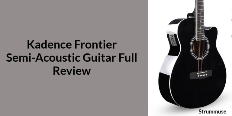 Kadence Frontier Semi-Acoustic Guitar Full Review